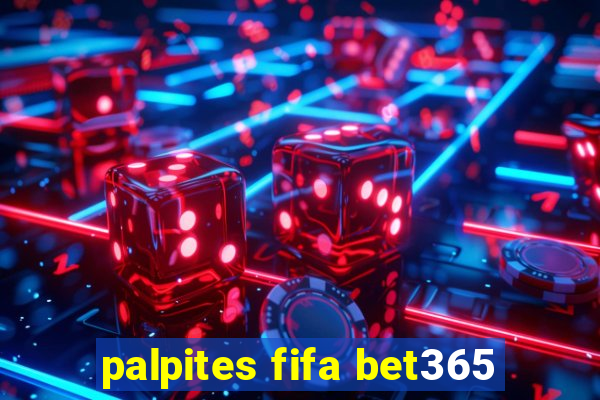 palpites fifa bet365
